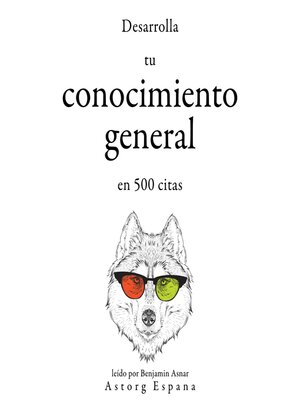 cover image of Desarrolla tu conocimiento general en 500 citas